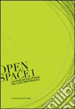 La dimensione umana del contemporaneo: Open Space 1. E-book. Formato EPUB ebook