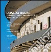 Ubaldo Badas: La Colonia marina Dux a Cagliari. Architettura e video. E-book. Formato EPUB ebook