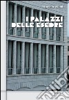 I palazzi delle Esedre. E-book. Formato EPUB ebook