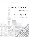 Costruire in 'stile'. L'architettura italiana ad Alessandria. L'opera di Mario Rossi d'Egitto: Building 'in a style'. Italian architecture in Alexandria, Egypt. The work of Mario Rossi. E-book. Formato EPUB ebook di Mariangela Turchiarulo