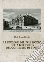 Le edizioni del XVII secolo della Biblioteca del Consiglio di Stato. E-book. Formato EPUB