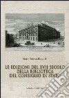 Le edizioni del XVII secolo della Biblioteca del Consiglio di Stato. E-book. Formato EPUB ebook