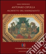 Antonio Cipolla architetto del Risorgimento. E-book. Formato EPUB