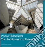 Paolo Portoghesi. The architecture of listening. E-book. Formato EPUB ebook