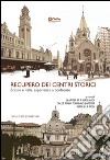 Recupero dei centri storici: Brasile e Italia, esperienze a confronto. E-book. Formato EPUB ebook di Clarissa M. R. Gagliardi