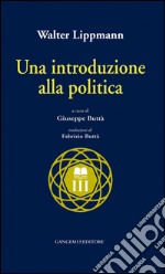 Una introduzione alla politica: traduzioni di Fabrizio Buttà. E-book. Formato EPUB ebook