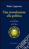 Una introduzione alla politica: traduzioni di Fabrizio Buttà. E-book. Formato EPUB ebook