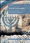 Jewish Catacombs: The Jews of Rome: funeral rites and customs. E-book. Formato EPUB ebook