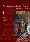 Principi di Santa Romana Chiesa. I Cardinali e l'Arte 1: Quaderni delle Giornate di Studio n1. E-book. Formato EPUB ebook