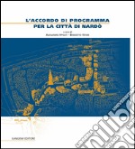 L'accordo di programma per la città di Nardò. E-book. Formato EPUB ebook