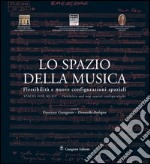 Lo spazio della musica: Flessibilità e nuove configurazioni spaziali. E-book. Formato EPUB ebook