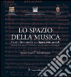 Lo spazio della musica: Flessibilità e nuove configurazioni spaziali. E-book. Formato EPUB ebook