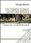 Un ponte lungo quattro secoli: Il rapporto antico e speciale fra Italia e Angola. E-book. Formato EPUB ebook