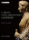 Il Museo civico archeologico Lavinium: Guida breve in formato tascabile. E-book. Formato EPUB ebook