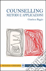 Counselling. Metodi e applicazioni. E-book. Formato EPUB