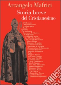 Storia breve del Cristianesimo: La ragione filosofica. E-book. Formato EPUB ebook di Arcangelo Mafrici