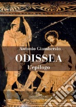 Odissea: L’epilogo. E-book. Formato EPUB