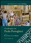 A colloquio con Paolo Portoghesi. E-book. Formato EPUB ebook di Enrico Valeriani