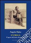 L'urna: Il segreto del ponte dimenticato. E-book. Formato EPUB ebook