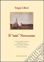 Il mio Novecento. E-book. Formato EPUB ebook