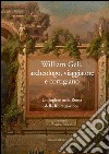 William Gell, archeologo, viaggiatore e cortigiano: Un inglese nella Roma della Restaurazione. E-book. Formato EPUB ebook