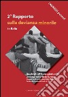 2° Rapporto sulla devianza minorile in Italia. E-book. Formato EPUB ebook