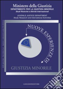 Nuove esperienze di Giustizia Minorile - Unico 2013. E-book. Formato EPUB ebook di Isabella Mastropasqua