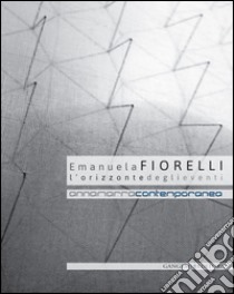 Emanuela Fiorelli: L'orizzonte degli eventi. E-book. Formato EPUB ebook di AA. VV.