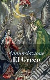 L'Annunciazione di El Greco. E-book. Formato EPUB ebook