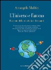 L'Universo e l'atomo: Racconto della relatività e dei quanti. E-book. Formato EPUB ebook di Arcangelo Mafrici