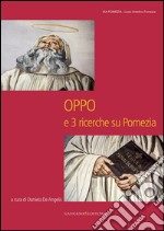 Oppo e 3 ricerche su Pomezia. E-book. Formato EPUB ebook