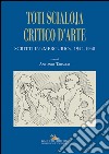 Toti Scialoja critico d'arte: Scritti in «Mercurio» 1944-1948. E-book. Formato EPUB ebook