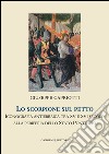 Lo scorpione sul petto: Iconografia antiebraica tra xv e xvi secolo alla periferia dello stato pontificio. E-book. Formato EPUB ebook