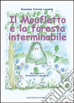 Il moufletto e la foresta interminabile. E-book. Formato EPUB