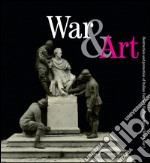 War & Art: Destruction and protection of Italian Cultural Heritage during World War I. E-book. Formato EPUB ebook