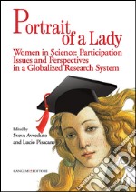 Portrait of a Lady: Women in Science: Participation Issues and Perspectives in a Globalized Research System. E-book. Formato EPUB