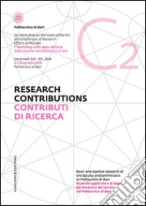 Contributi di Ricerca 2 - Research Contributions 2: 1° Workshop sullo stato dell’arte delle ricerche nel Politecnico di Bari – 1st Workshop on the State of the Art and Challenges of Research Efforts at POLIBA. E-book. Formato EPUB ebook di Salvatore Nuzzo