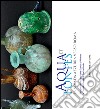 Aqua et fontes: La strada azzurra verso Roma. Recuperi archeologici della Guardia di Finanza al Castello Caetani di Trevi nel Lazio.. E-book. Formato EPUB ebook