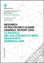 La ricerca nel Politecnico di Bari: resoconto generale 2014. Ediz. italiana e inglese. E-book. Formato EPUB ebook