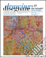 Disegnare idee immagini n° 49 / 2014: Rivista semestrale del Dipartimento di Storia, Disegno e Restauro dell'Architettura Sapienza Università di Roma. E-book. Formato EPUB ebook