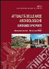 Attualità delle aree archeologiche: esperienze e proposte: Atti del VII Convegno Nazionale (Roma, 24-26 ottobre 2013). E-book. Formato EPUB ebook