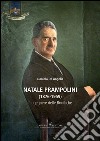 Natale Prampolini (1876-1959): L'ingegnere delle bonifiche. E-book. Formato EPUB ebook