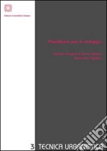 Pianificare per lo sviluppo. E-book. Formato PDF ebook di Sgobbo Alessandro