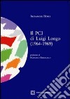 Il PCI di Luigi Longo (1964-1969). E-book. Formato PDF ebook