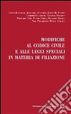 Modifiche al codice civile e alle leggi speciali in materia di filiazione. E-book. Formato PDF ebook di AA. VV.