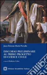 Discorso preliminare al primo progetto di codice civile. E-book. Formato PDF ebook