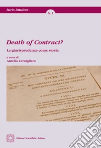 Death of Contract?. E-book. Formato PDF ebook di Aurelio Cernigliaro