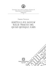 Editto e ius novumSulle tracce del quod quisque iuris. E-book. Formato PDF ebook