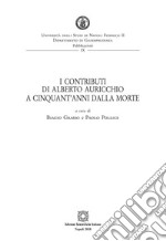 I contributi di Alberto Auricchio a cinquant&apos;anni dalla morte. E-book. Formato PDF ebook