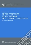 Crisi economica ed evoluzione delle forme di governoUn’analisi comparata. E-book. Formato PDF ebook di Ferraro Luigi
